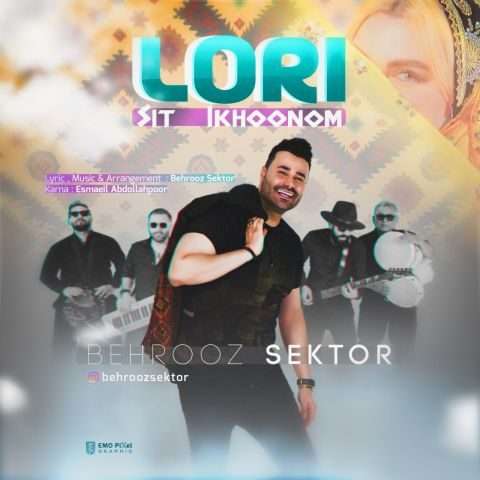 دانلود آهنگ ووی لری سیت ایخونم دلبر همزبونم Behrooz Sektor Lori Sit Ikhoonom Musicya.ir دانلود آهنگ ووی لری سیت ایخونم دلبر همزبونم